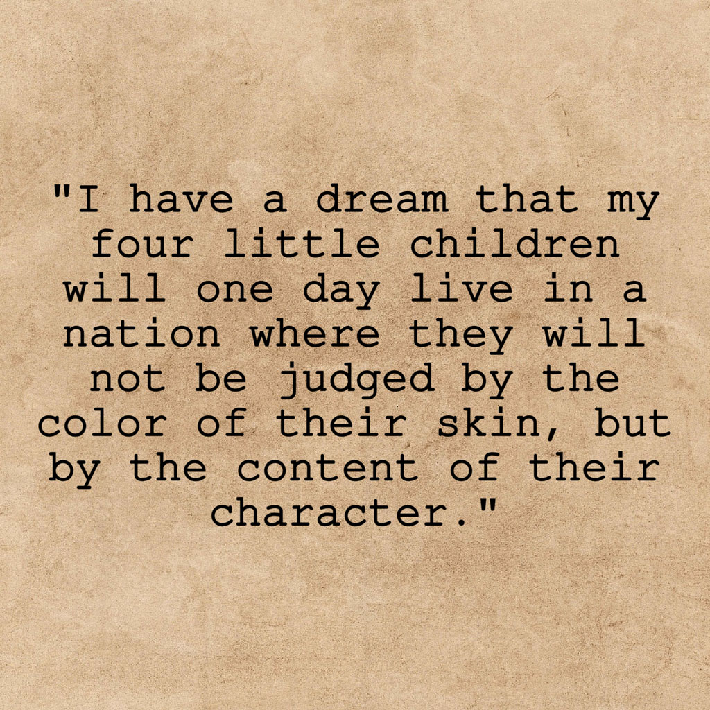 Martin Luther King Jr.'s famous 'I have a dream' quote on a textured background