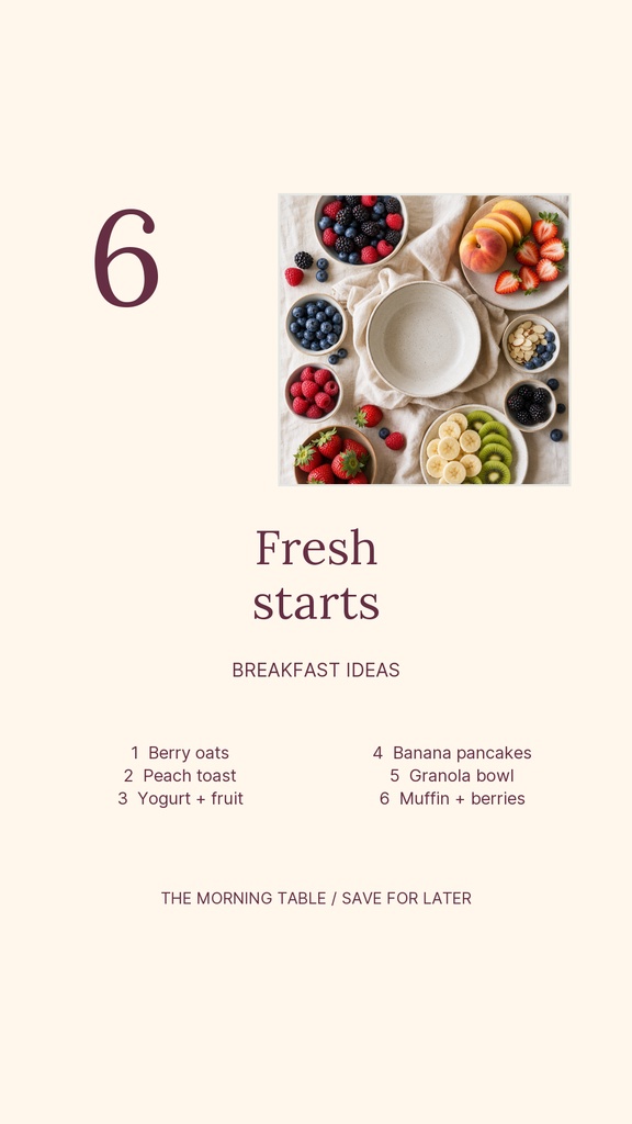 Portrait story template with a breakfast table photo, large number six, and the title Fresh Starts.
