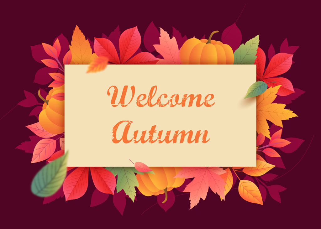 Autumn graphic with 'Welcome Autumn' sign