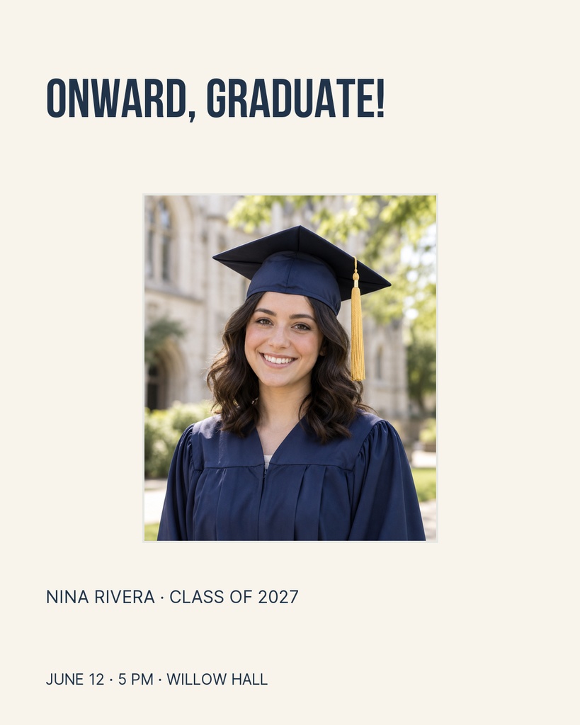 Portrait graduation post with a cap and gown photo and the headline Onward, Graduate!