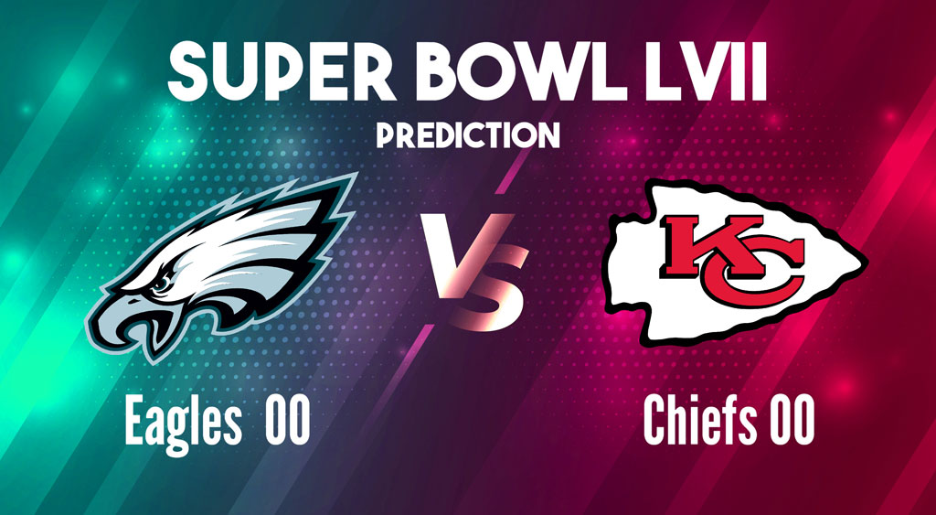 Super Bowl LVII Prediction: Eagles vs Chiefs