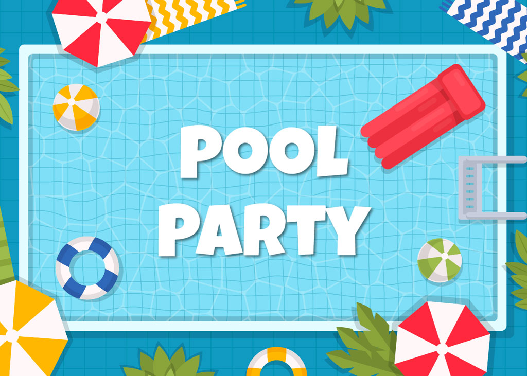 A colorful illustration of a pool with 'POOL PARTY' text surrounded by pool floats and umbrellas.