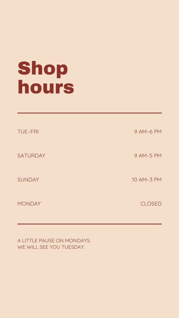 Portrait story template with a peach background and maroon shop hours schedule.
