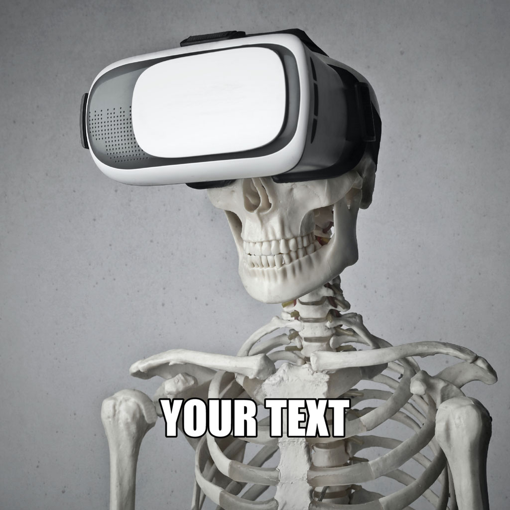 Skeleton wearing VR headset