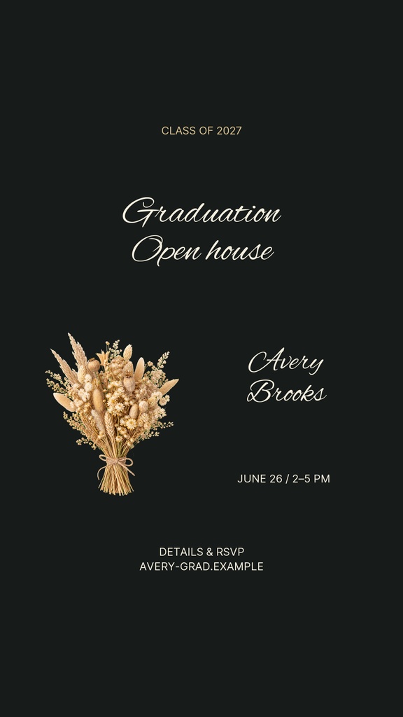 Dark portrait graduation open house story with beige floral bouquet and elegant script text.