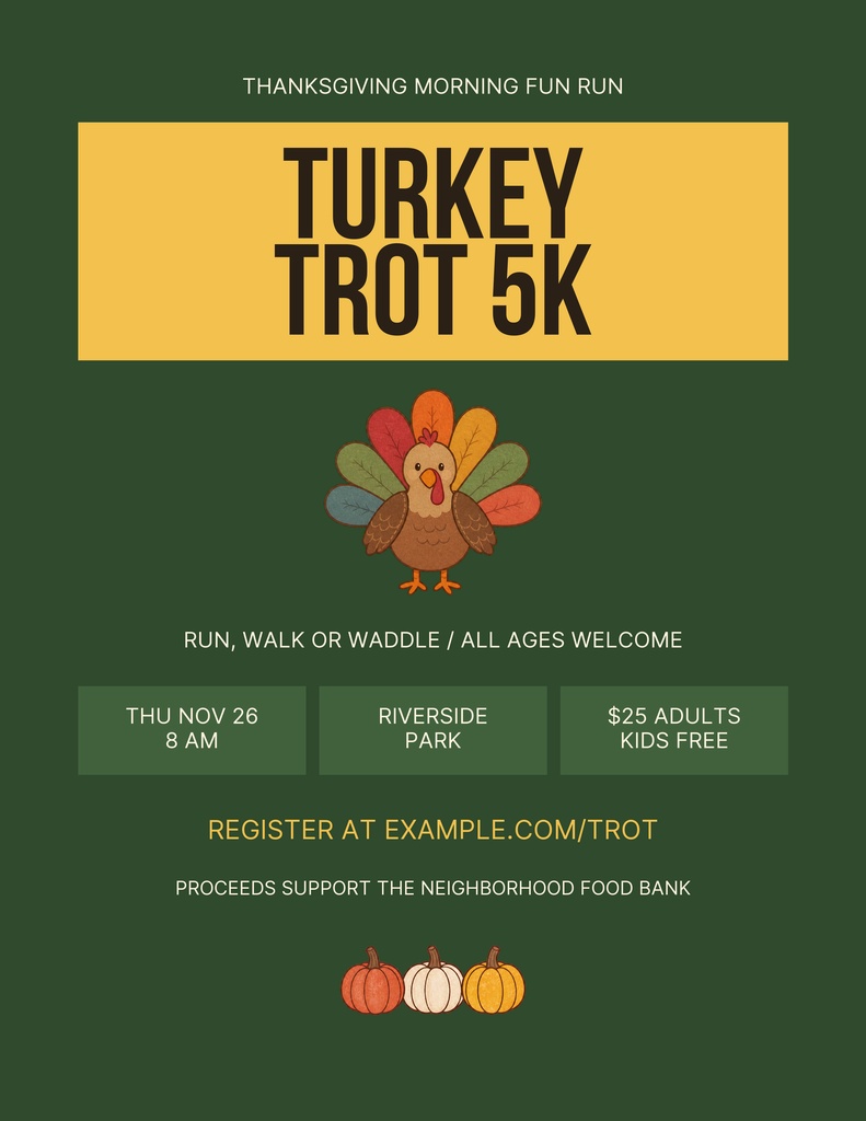 Portrait flyer with turkey graphic, Turkey Trot 5K headline, and event details on a dark green background.