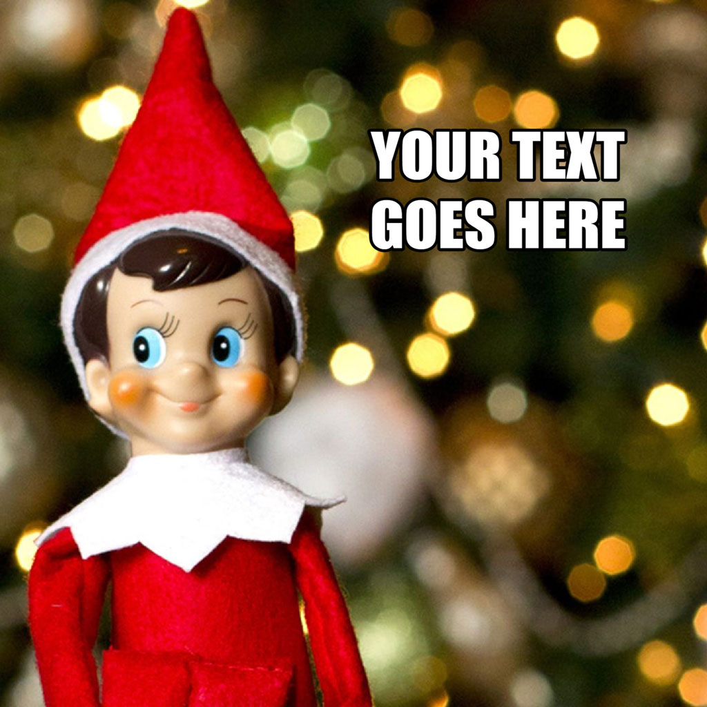 Elf on the Shelf doll with customizable text overlay