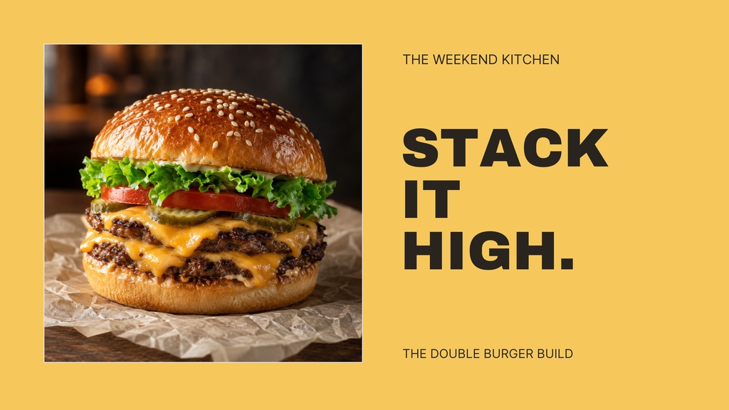 A stacked double cheeseburger beside bold text reading Stack It High on a yellow background.