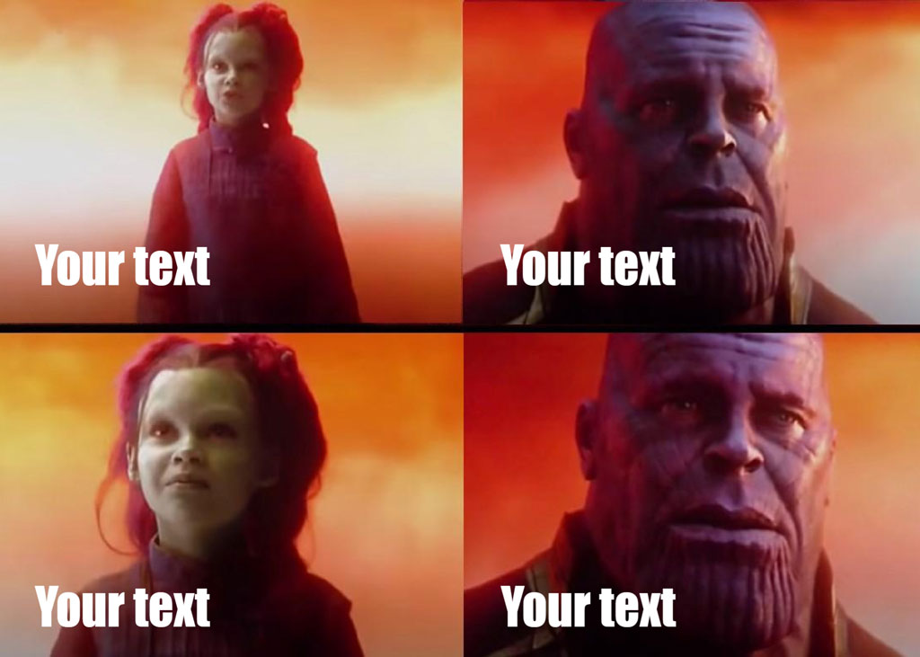 Image of a four-panel meme template with Gamora and Thanos