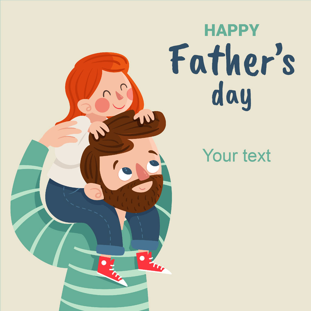 Cartoon illustration of a man carrying a young girl on his shoulders with 'Happy Father's Day' text