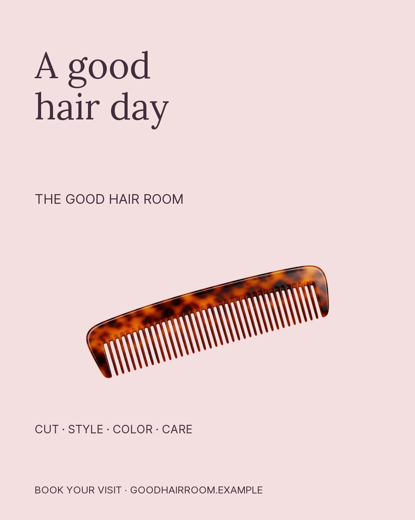 Pink portrait Instagram template with the text A good hair day and a comb illustration.