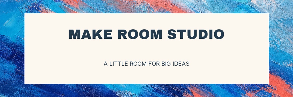 Cream banner with bold Make Room Studio text over a blue and pink painted background.