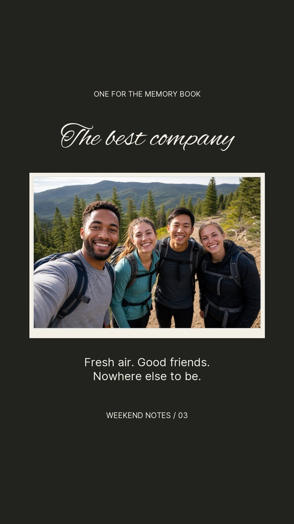 Instagram Story template with a group photo, script headline, and simple memory book text on a dark background.