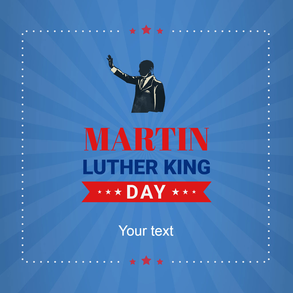 Martin Luther King Day poster with a silhouette of Martin Luther King Jr.