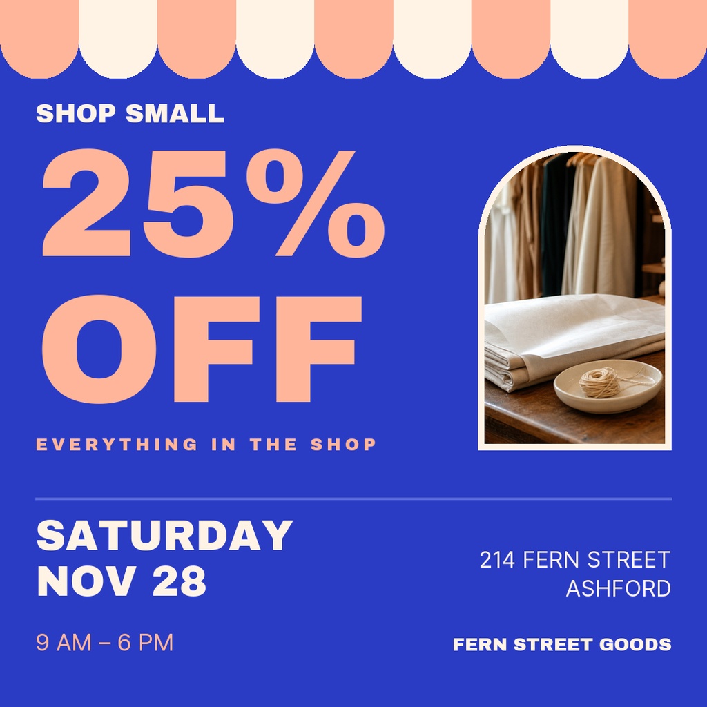 Square blue sale flyer with peach text, 25% off message, store details, and a small product photo