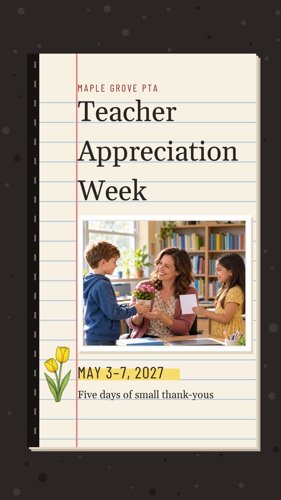 Teacher Appreciation Week story template with notebook paper style, classroom photo, and yellow tulips.