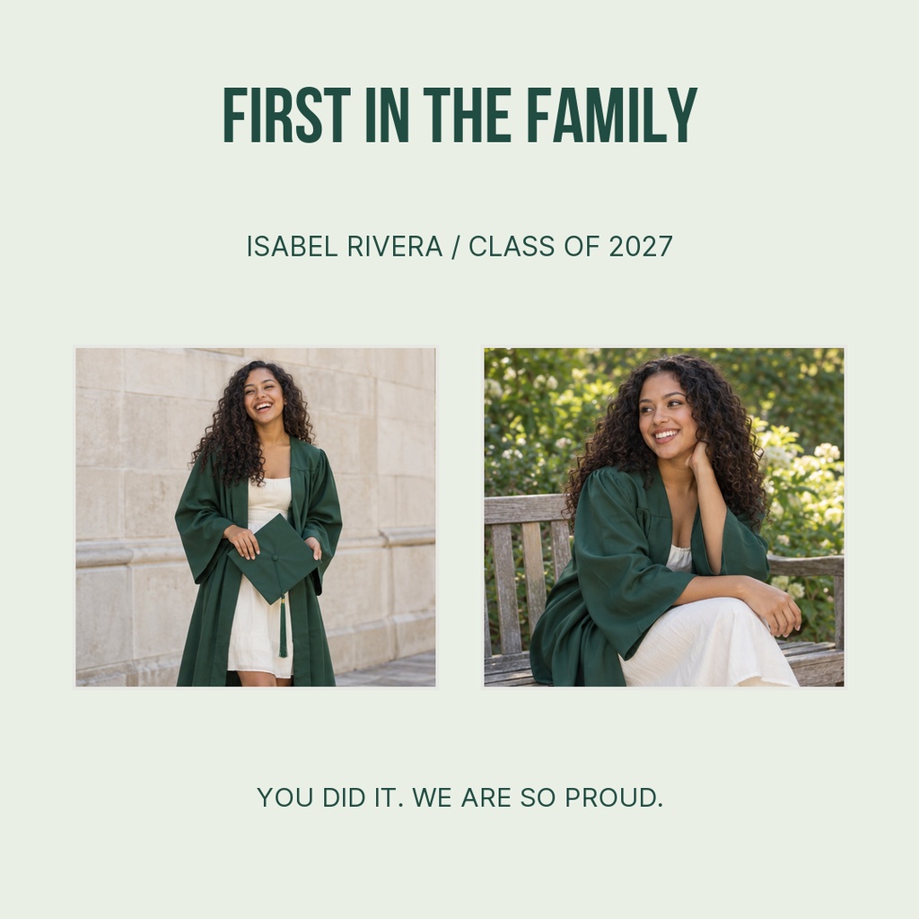 Square graduation post with two photos, bold first in the family title, and a proud message.