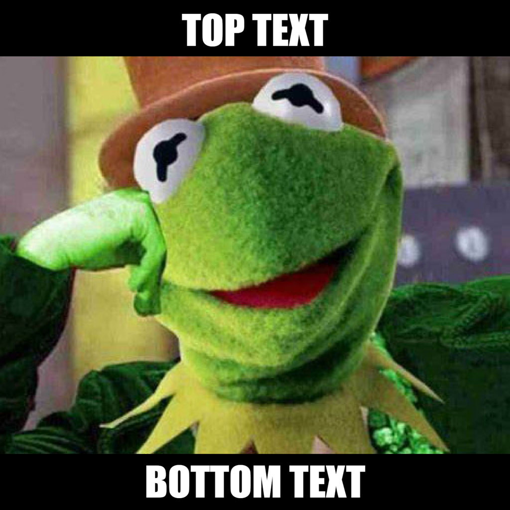 Kermit the Frog meme template