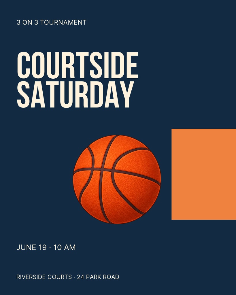 Portrait basketball post with a basketball graphic, Courtside Saturday headline, and event details on a dark blue background.
