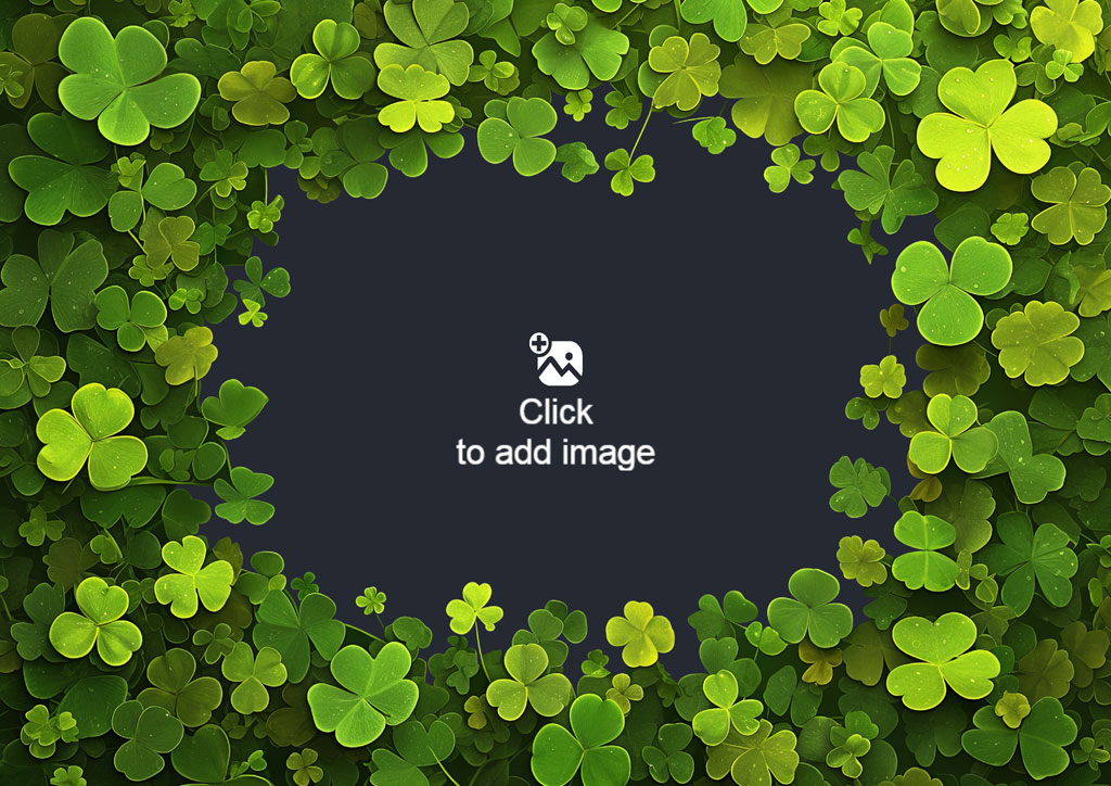 A dark background surrounded by a lush green clover frame with a placeholder for adding an image.