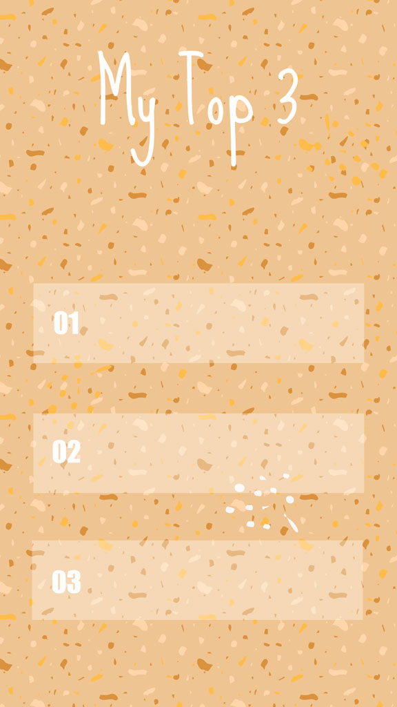 Infographic titled 'My Top 3' with a terrazzo background and three numbered sections.
