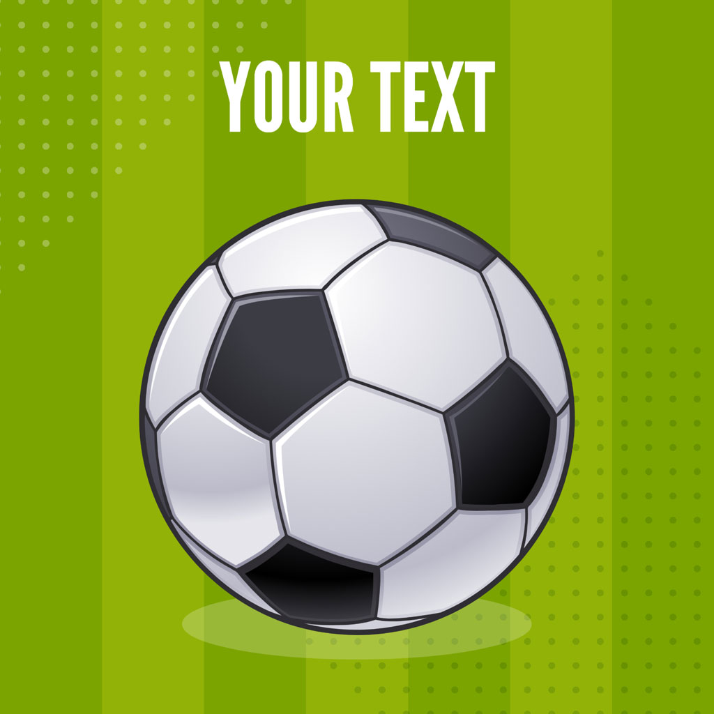 A soccer ball on a green background with 'YOUR TEXT' placeholder.
