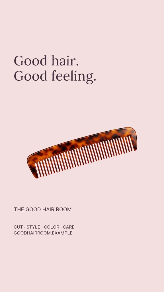 Pink Instagram Story design with the text Good hair. Good feeling. and a comb illustration.