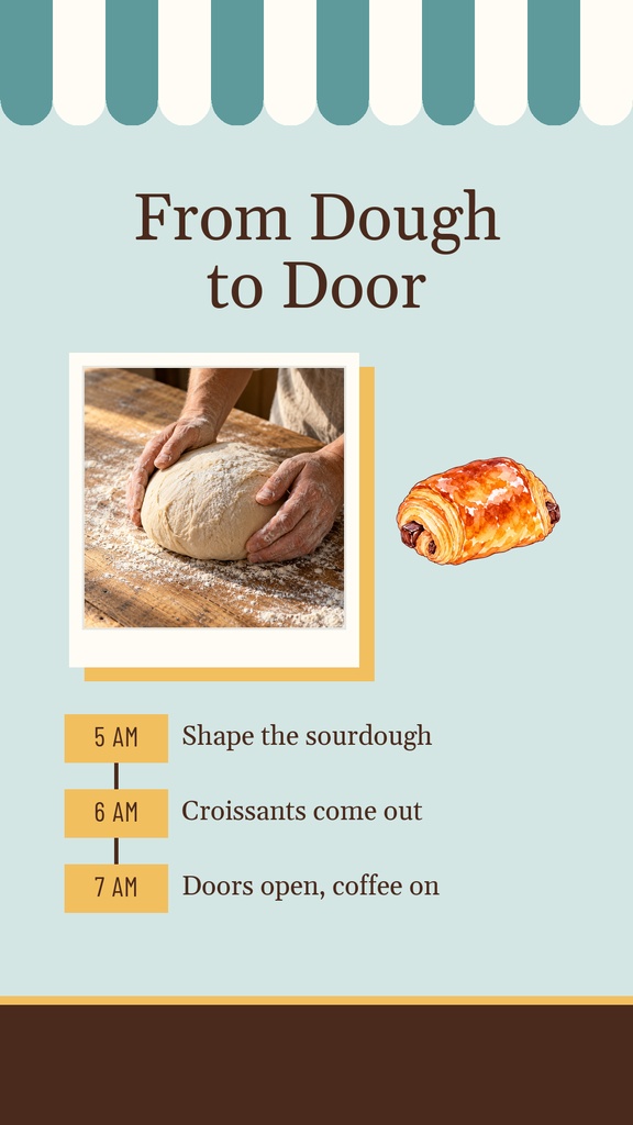 Bakery Instagram story template with a striped awning, dough photo, croissant, and morning timeline.