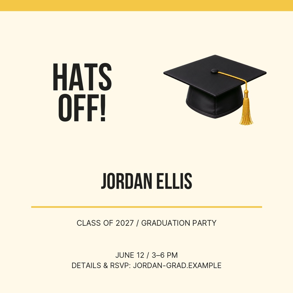 Square graduation party template with a mortarboard, Hats Off text, and Jordan Ellis details.