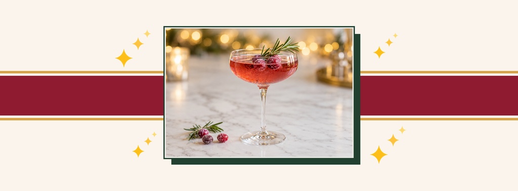 Cocktail glass on a marble surface with berries, framed by a festive maroon and gold banner.