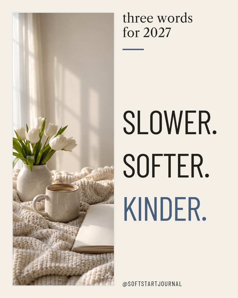 Minimal beige portrait post with flowers, coffee mug, notebook, and the words SLOWER. SOFTER. KINDER.