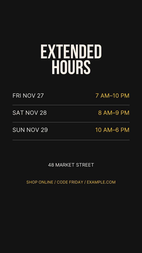 Black background story template with extended hours dates, times, and a shop online call to action.