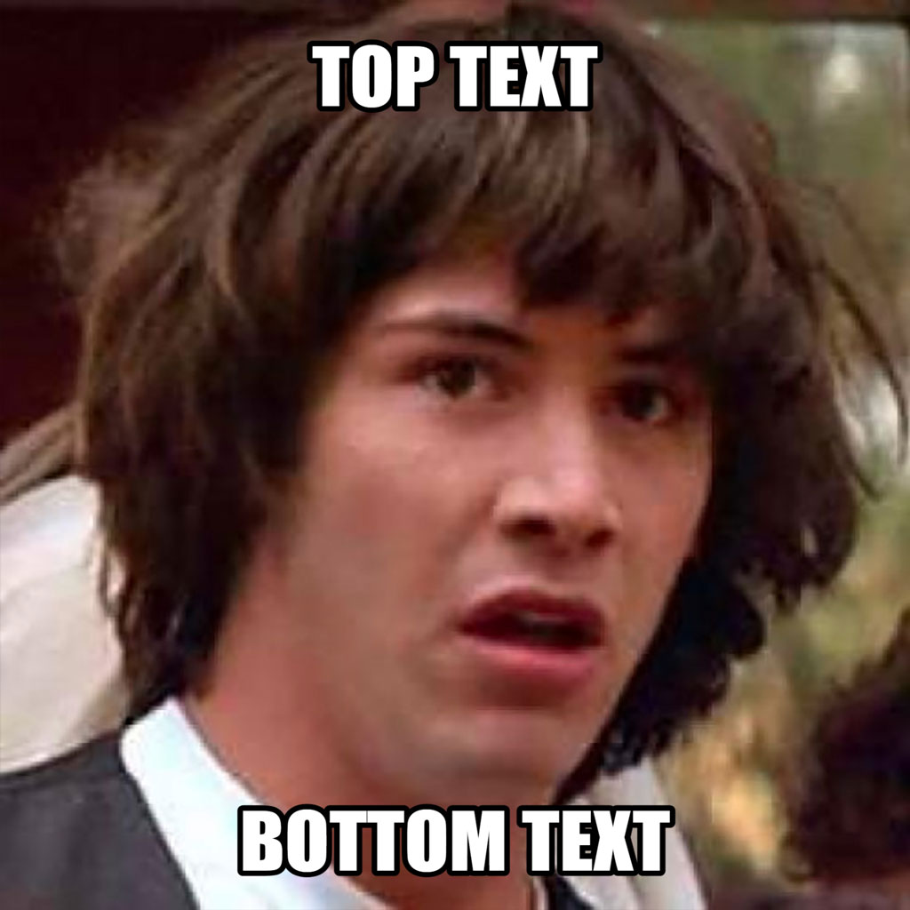 Image of a shocked person with top and bottom text overlay