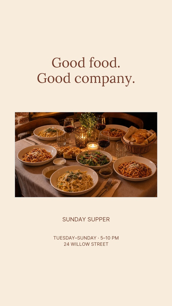 Portrait story layout with the words Good food. Good company. above a table of pasta dishes.