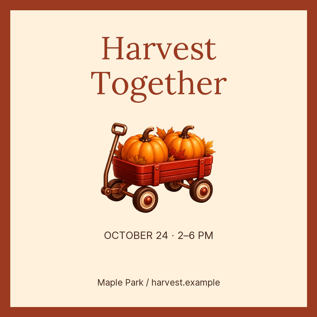 Square post with harvest together text, a pumpkin wagon, and event details