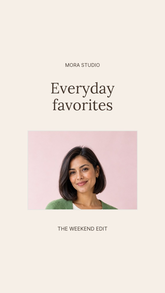 Minimalist portrait layout with the words Everyday favorites and The Weekend Edit.