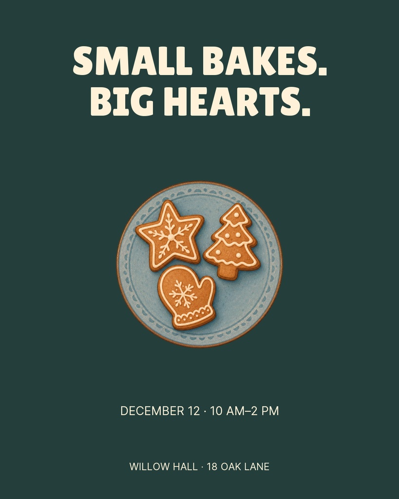 Portrait poster with the words Small Bakes Big Hearts above illustrated cookies on a plate.