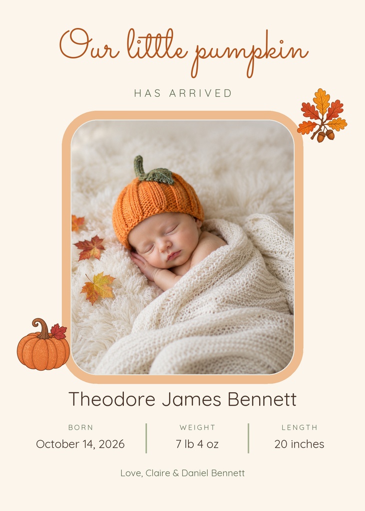 Preview for Our Little Pumpkin Has Arrived 5 × 7 Birth Announcement Template