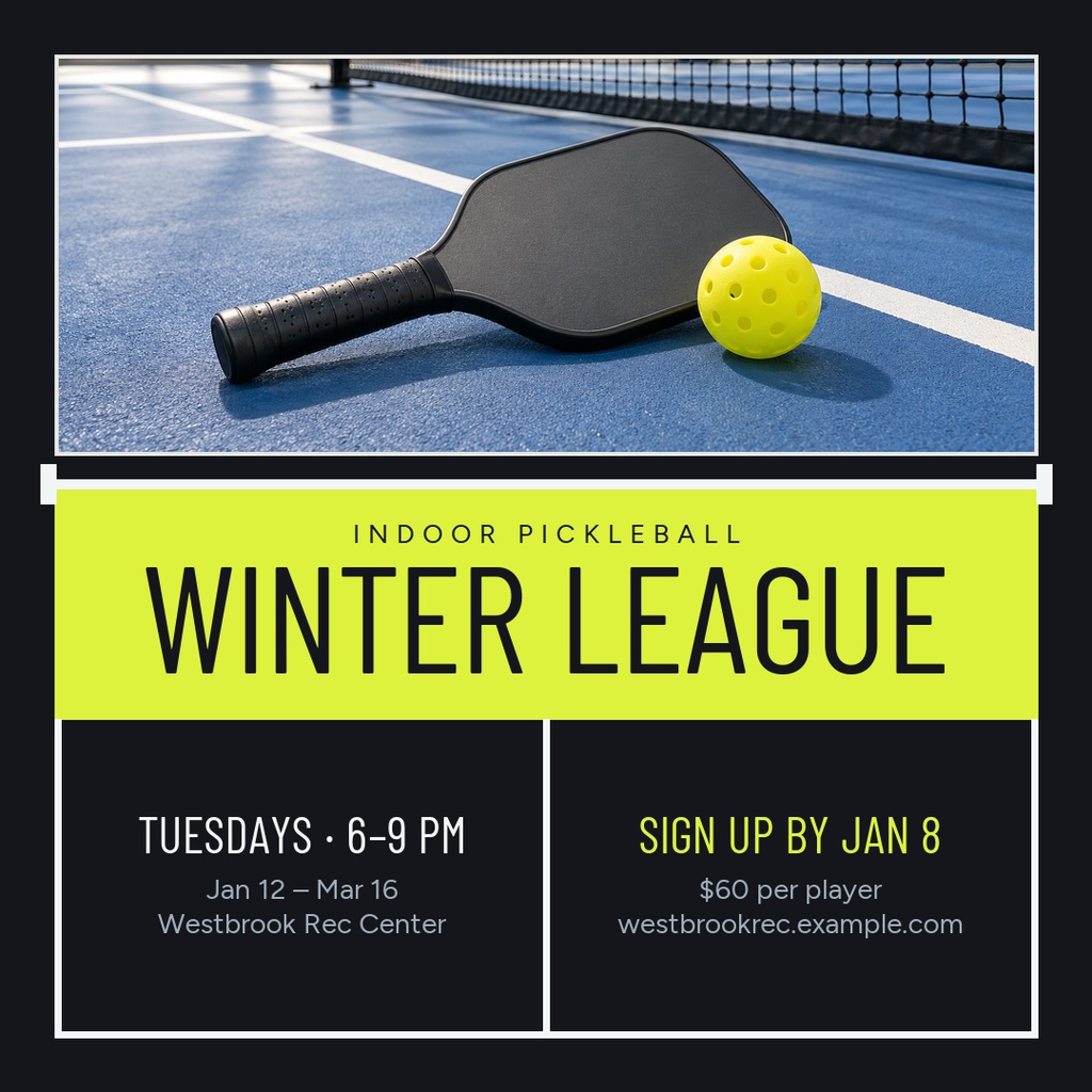 Square post with a pickleball paddle and ball on an indoor court above winter league event details.