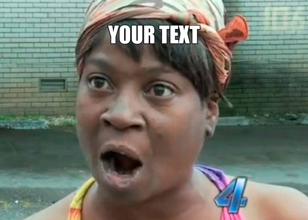Shocked girl meme template with 'YOUR TEXT' placeholder