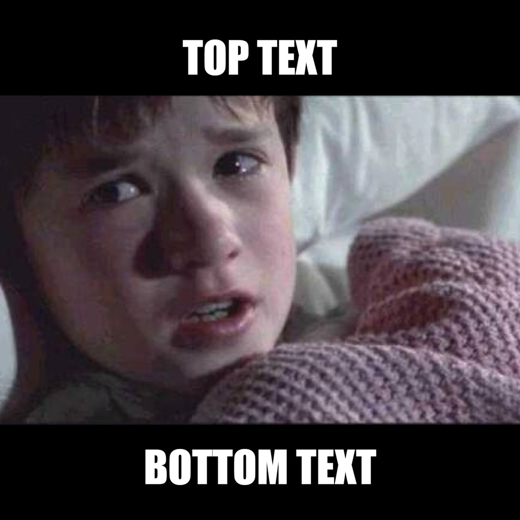A young boy in bed with a shocked expression, captioned with top and bottom text.