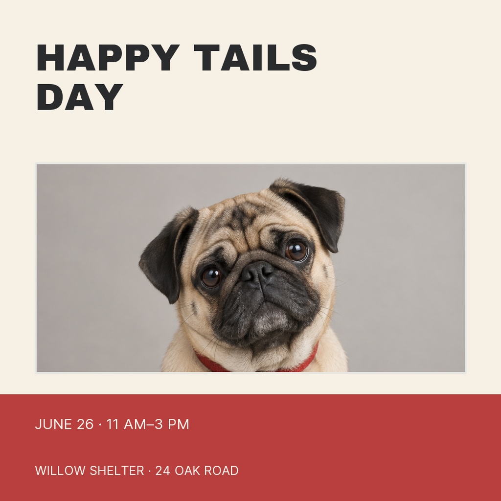 Square post with Happy Tails Day headline, pug photo, and event details on a red footer.