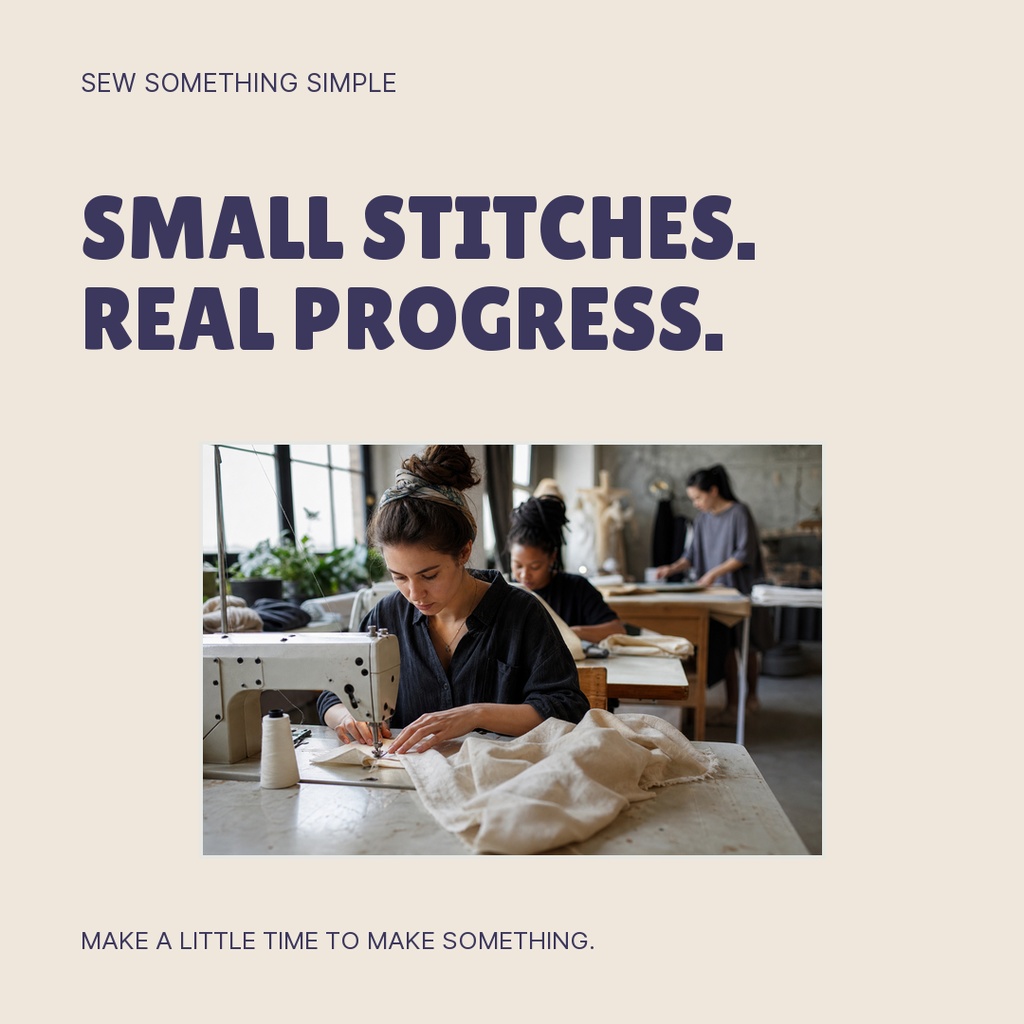 Square social post with sewing class photo and bold text saying small stitches real progress