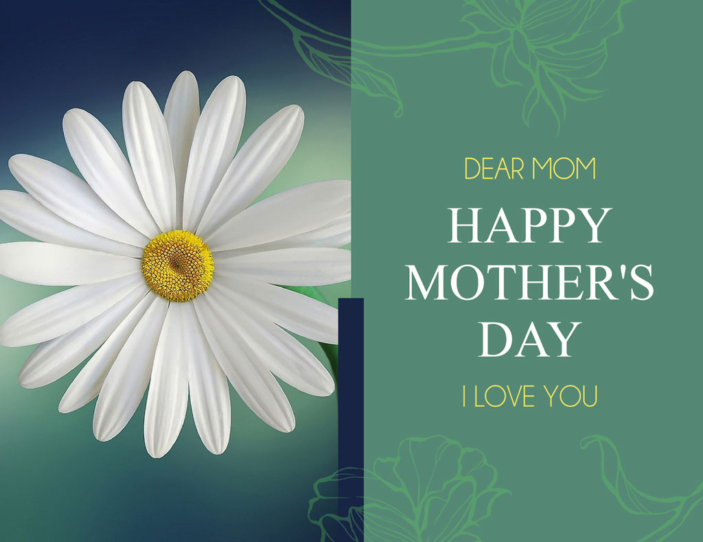 White daisy flower on a green background with a Mother's Day message