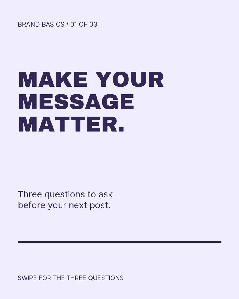 Portrait carousel opener with the text Make Your Message Matter and a short prompt below.