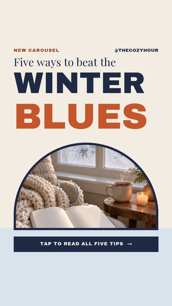 Portrait social template with winter blues title, cozy window scene, and tap to read banner.