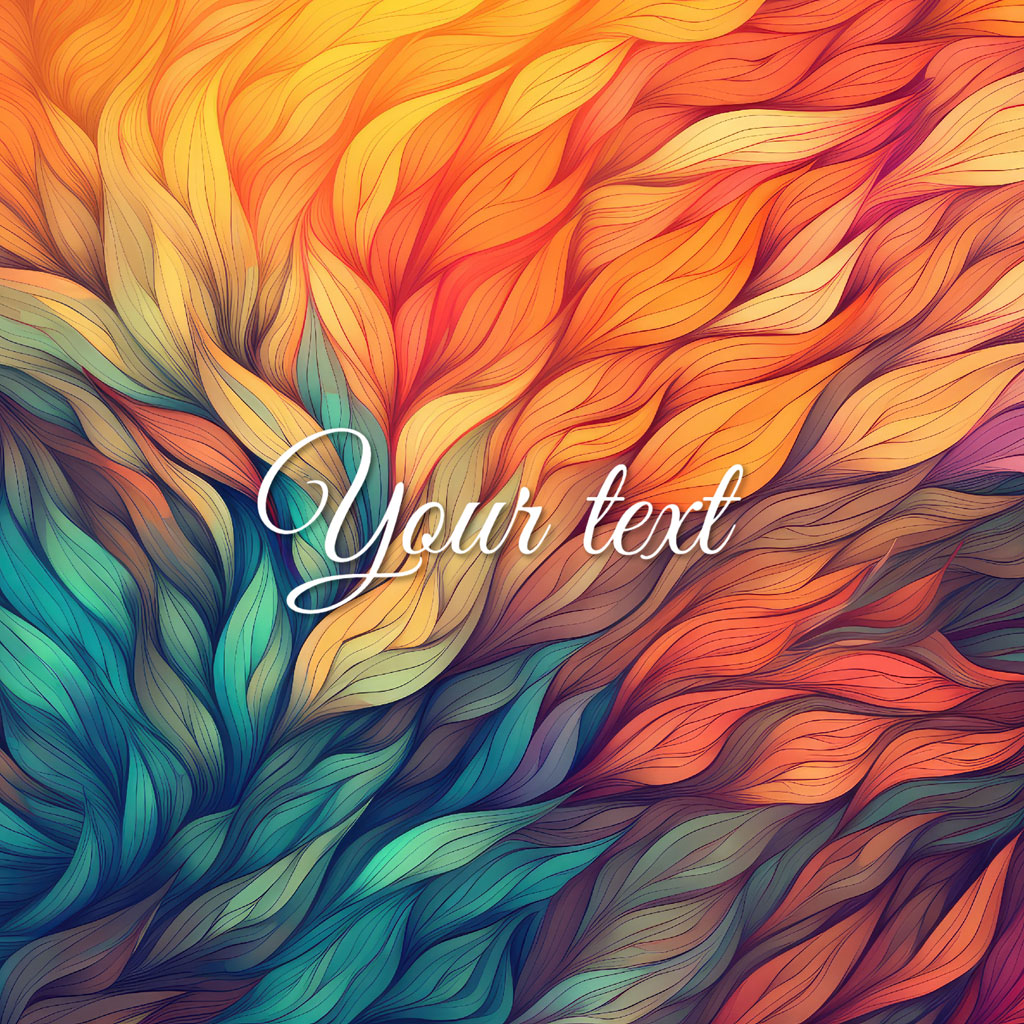 A colorful abstract leaf pattern with a 'Your text' placeholder in the center.