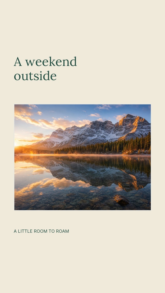 Portrait story design with a mountain lake sunset photo and the title A weekend outside.