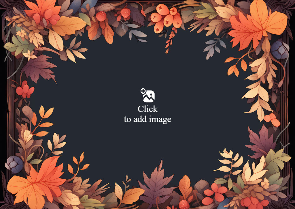 An autumn-themed frame with orange and brown leaves and berries on a dark background.