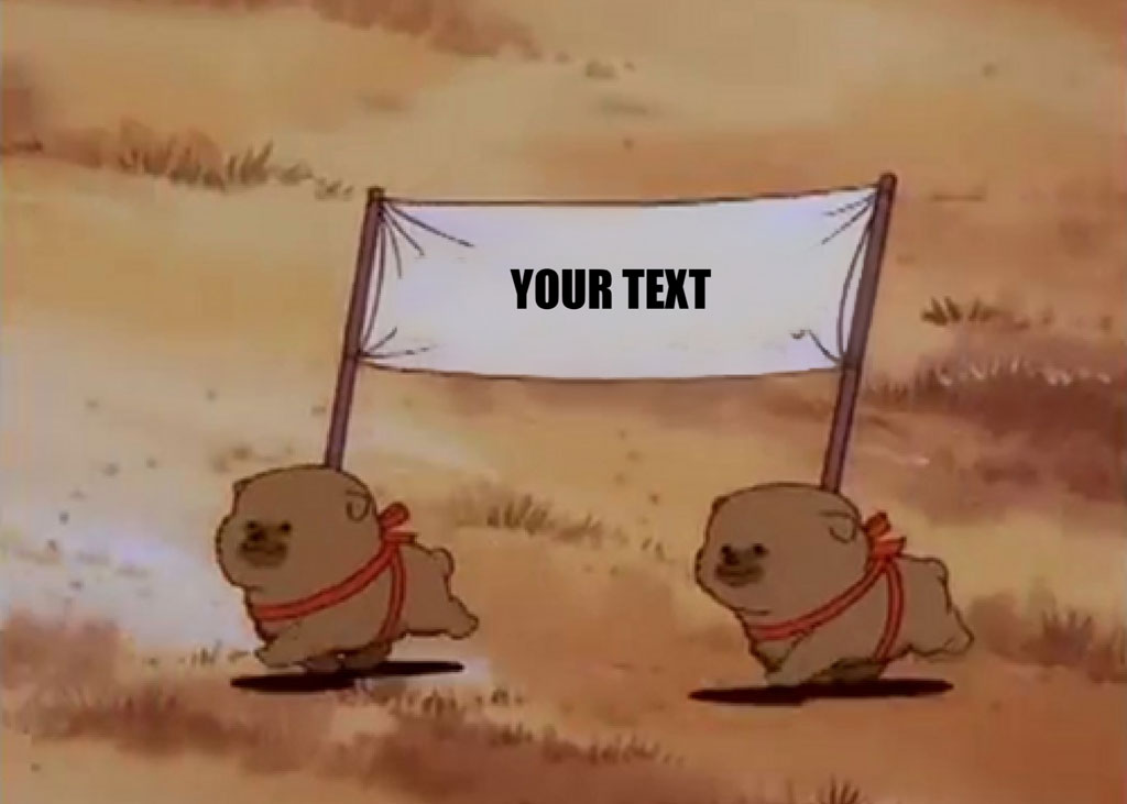 Two cartoon dogs running towards a banner that says YOUR TEXT